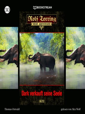 cover image of Dark verkauft seine Seele--Rolf Torring--Neue Abenteuer, Folge 30
